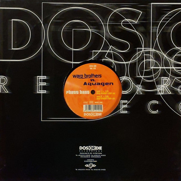 Warp Brothers Vs. Aquagen : Phatt Bass (12")