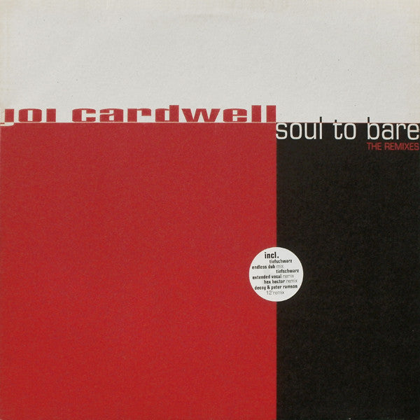 Joi Cardwell : Soul To Bare (The Remixes) (12")