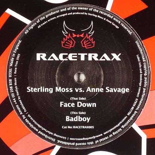 Sterling Moss vs. Anne Savage : Face Down / Badboy (12")