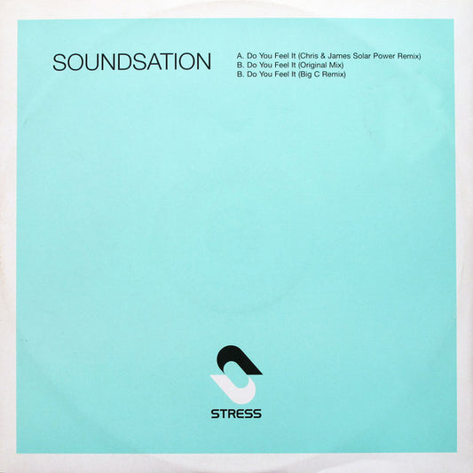 Soundsation : Do You Feel It (12")