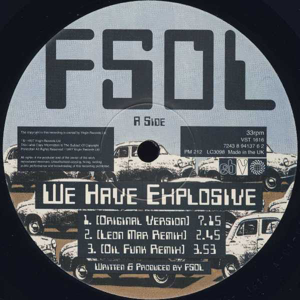 The Future Sound Of London : We Have Explosive (12", Single)