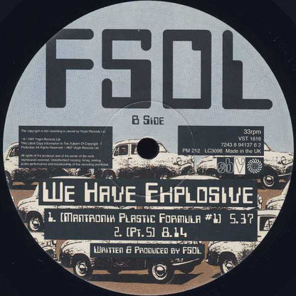 The Future Sound Of London : We Have Explosive (12", Single)
