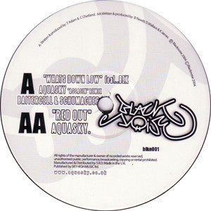 Baitercell & Schumacher / Aquasky : Whats Down Low (Aquasky "Assasin" Remix)  / Red Out (12")