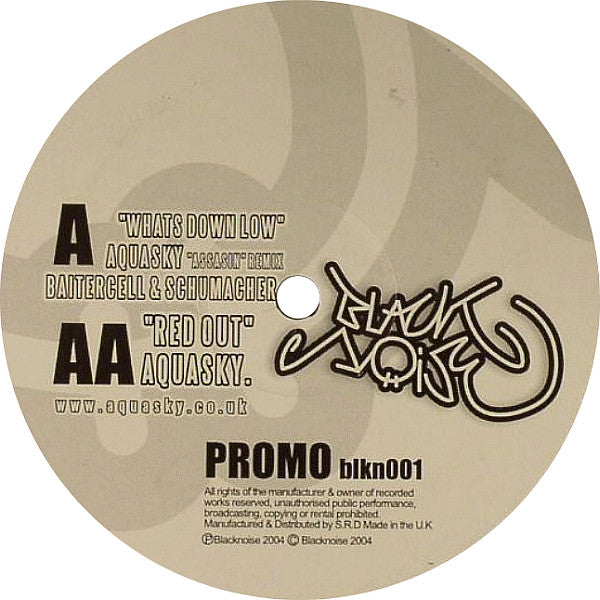 Baitercell & Schumacher / Aquasky : Whats Down Low (Aquasky "Assasin" Remix)  / Red Out (12")
