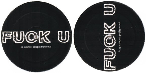Jerry Ropero & Denis The Menace : Fuck U (12", S/Sided, W/Lbl)