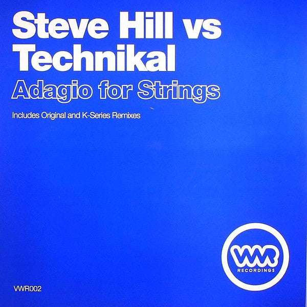 Steve Hill Vs Technikal : Adagio For Strings (12")