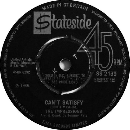 The Impressions : Can't Satisfy / You've Been Cheatin' (7")