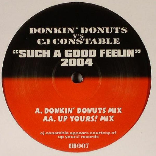 Donkin' Donuts V's CJ Constable : Such A Good Feelin 2004 (12")