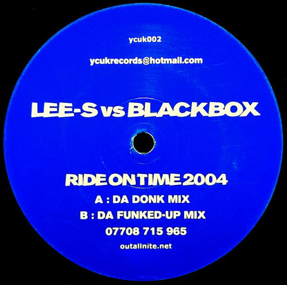 Lee-S* Vs BlackBox* : Ride On Time 2004 (12")