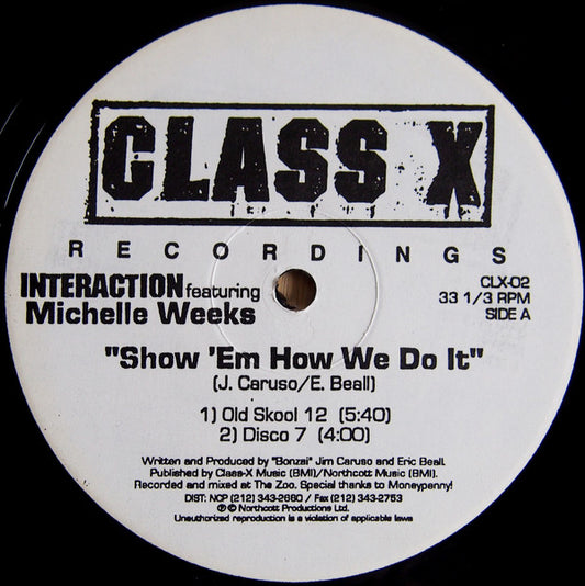 Interaction Featuring Michelle Weeks : Show Em How We Do It (12")