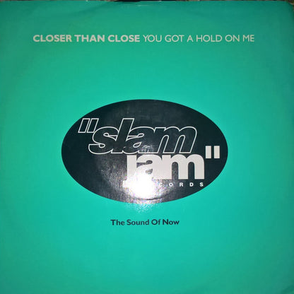 Closer Than Close : You Got A Hold On Me (12")