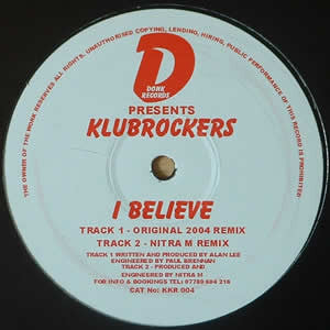Klubrockers : I Believe (12")