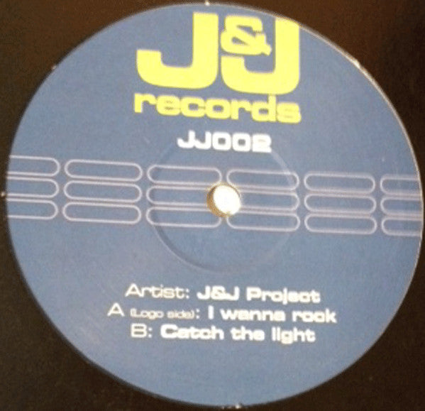 J&J Project : I Wanna Rock / Catch The Light (12")