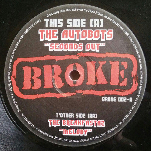 The Autobots* / The Breakfastaz : Seconds Out / Melody (12")