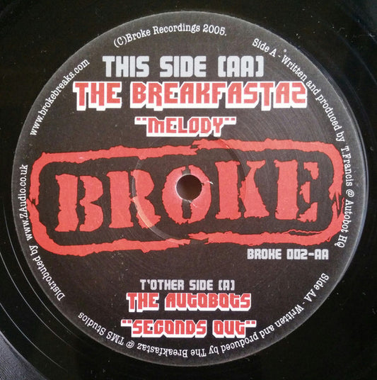 The Autobots* / The Breakfastaz : Seconds Out / Melody (12")