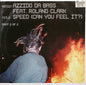 Azzido Da Bass Feat. Roland Clark : Speed (Can You Feel It?) (Part 2 Of 2) (12")
