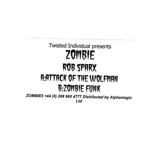 Rob Sparx : Attack Of The Wolfman / Zombie Funk (12", W/Lbl)