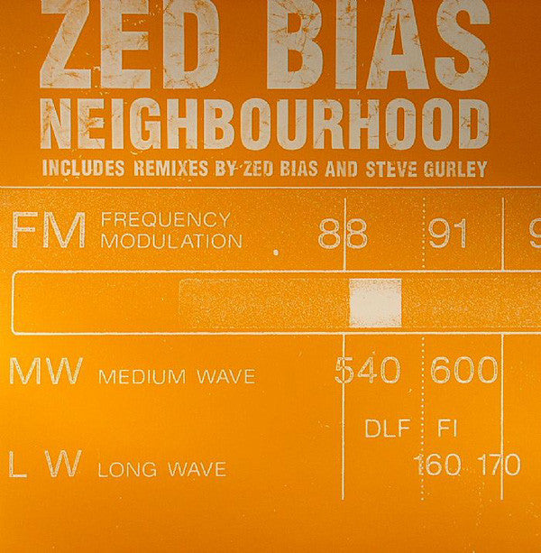 Zed Bias : Neighbourhood (12")