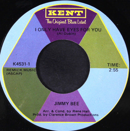 Jimmy Bee : I Only Have Eyes For You / Wanting You (7", Single)