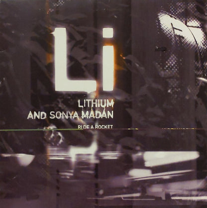 Lithium And Sonya Madan : Ride A Rocket (12")