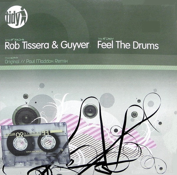 Rob Tissera & Guyver : Feel The Drums (12")