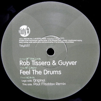 Rob Tissera & Guyver : Feel The Drums (12")