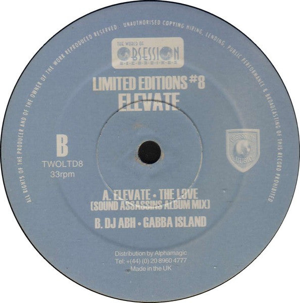 Elevate (2) / ABH : The Love (Sound Assassins Album Mix) / Gabba Island (12")