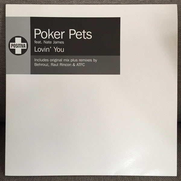 Poker Pets Feat. Nate James : Lovin' You (2x12", Promo)