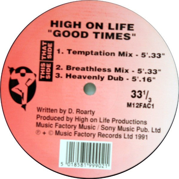 High On Life : Good Times (12")
