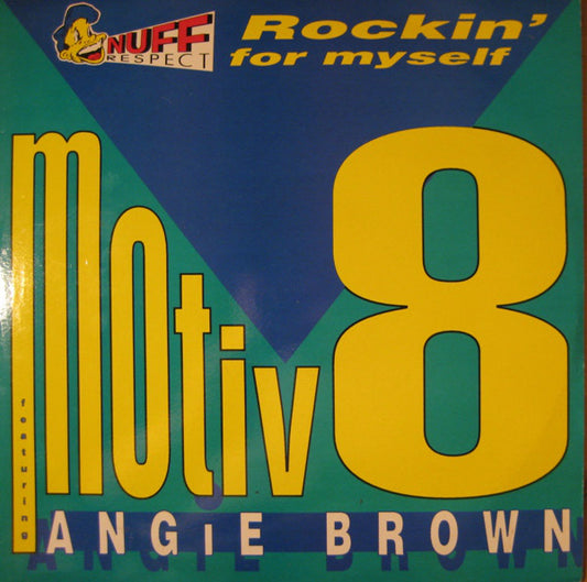 Motiv 8 Featuring Angie Brown : Rockin' For Myself (12")
