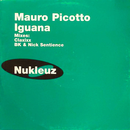 Mauro Picotto : Iguana (12")