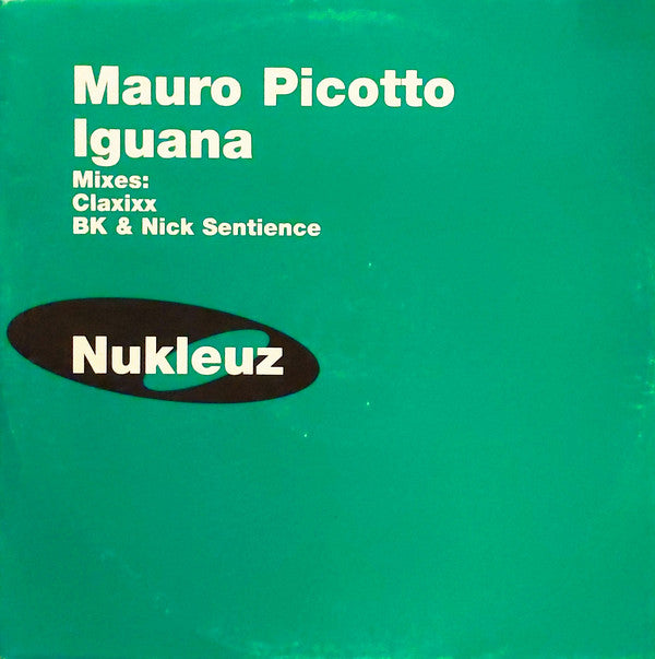 Mauro Picotto : Iguana (12")