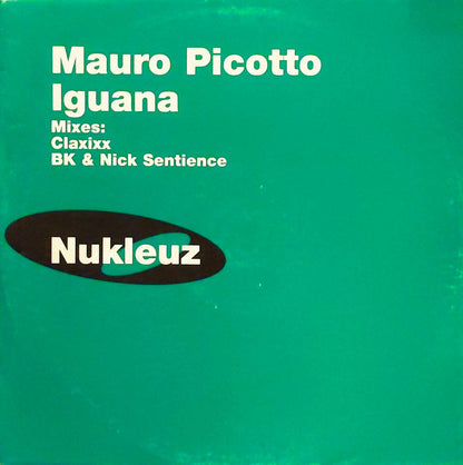 Mauro Picotto : Iguana (12")