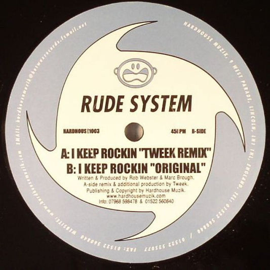 Rude System : I Keep Rockin (12")