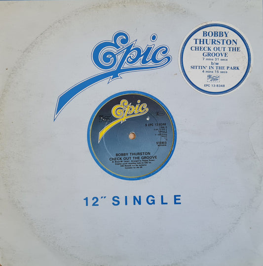 Bobby Thurston : Check Out The Groove (12", Single)
