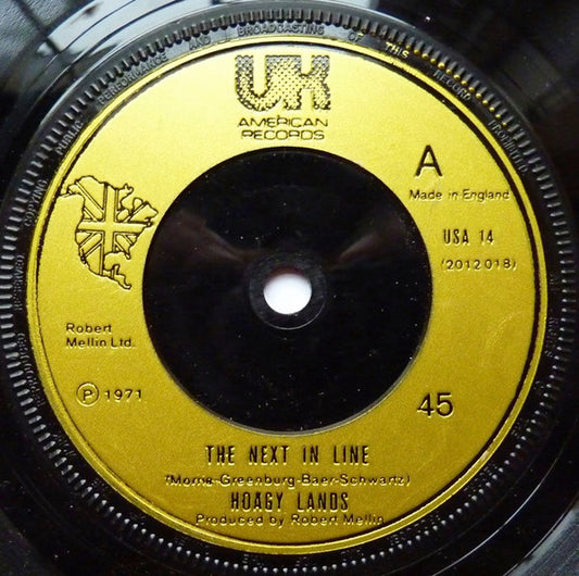Hoagy Lands : The Next In Line (7", Single, RE)