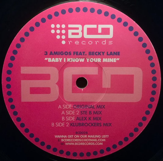 3 Amigos Feat. Becky Lane : Baby I Know Your Mine (12")