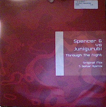 Spencer G vs Junigurubi : Through The Night (12")