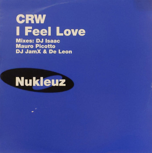 CRW : I Feel Love (12")