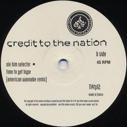 Credit To The Nation : Hear No Bullshit See No Bullshit Say No Bullshit (12")