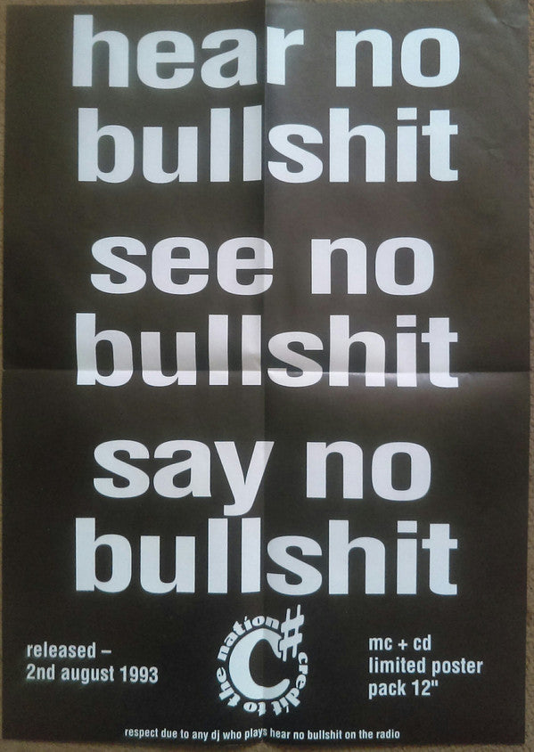 Credit To The Nation : Hear No Bullshit See No Bullshit Say No Bullshit (12")