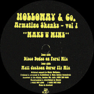 Holloway & Co : Make U Mine (12")