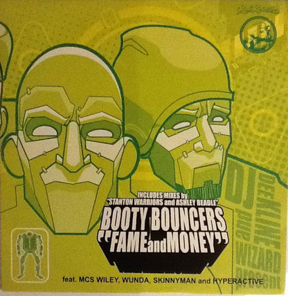 The Booty Bouncers : Fame And Money (12")
