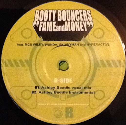 The Booty Bouncers : Fame And Money (12")