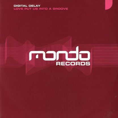 Digital Delay : Love Put Us Into A Groove (12")