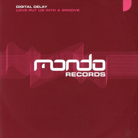 Digital Delay : Love Put Us Into A Groove (12")