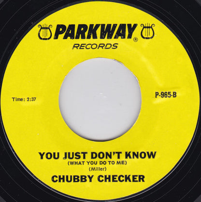 Chubby Checker : You Just Don't Know (What You Do To Me) / Everything's Wrong (7", RE)