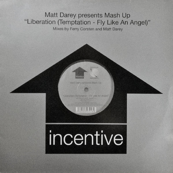 Matt Darey Presents Mash Up : Liberation (Temptation - Fly Like An Angel) (Mixes By Ferry Corsten And Matt Darey) (12", Single)