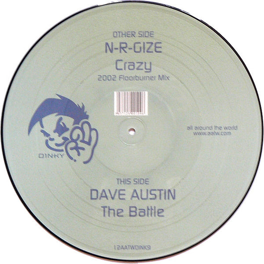N-R-Gize* / Dave Austin : Crazy / The Battle (12", Ltd, Pic)