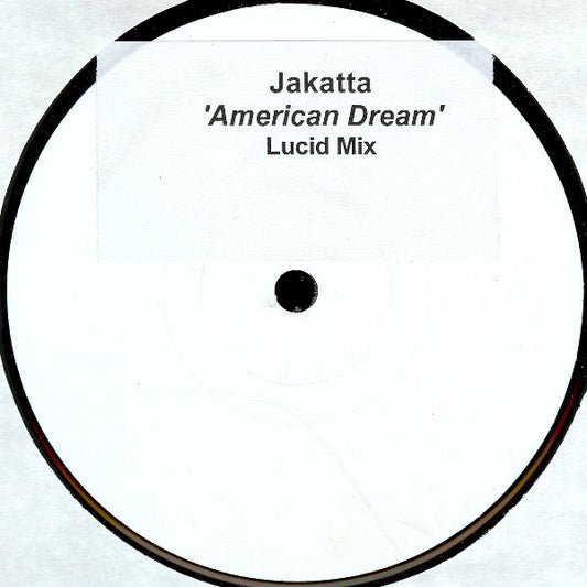 Jakatta : American Dream (Lucid Remix) (12", S/Sided, W/Lbl, Sti)